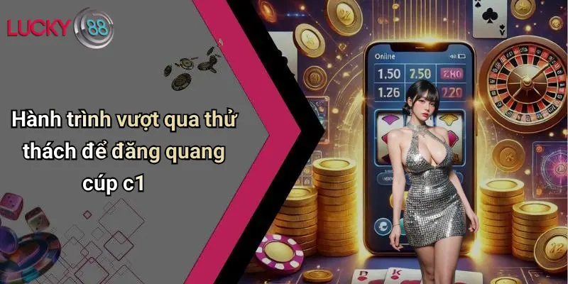 Real Madrid Có Bao Nhiêu Cúp C1: Khám Phá Sức Mạnh Số 1 Châu Âu 5 Hành trình vượt qua thử thách để đăng quang cúp c1